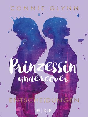 cover image of Prinzessin undercover – Entscheidungen